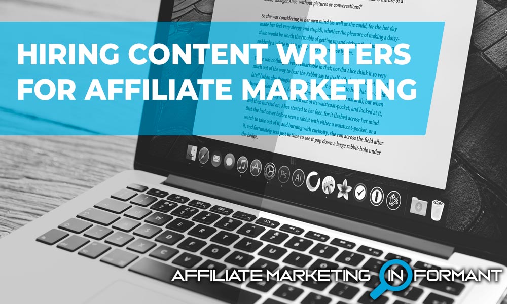 Hiring Content Writers for Affiliate Marketing