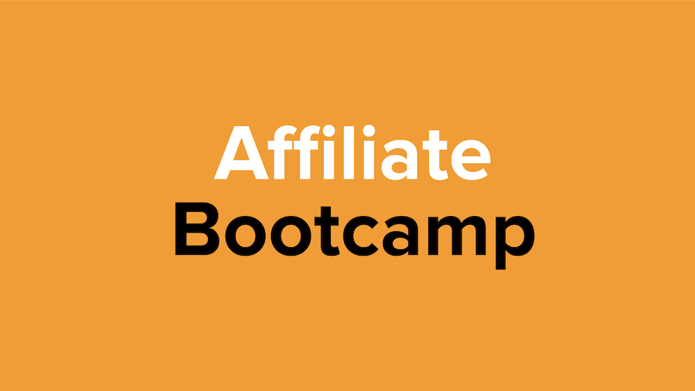 Free Affiliate Bootcamp Training