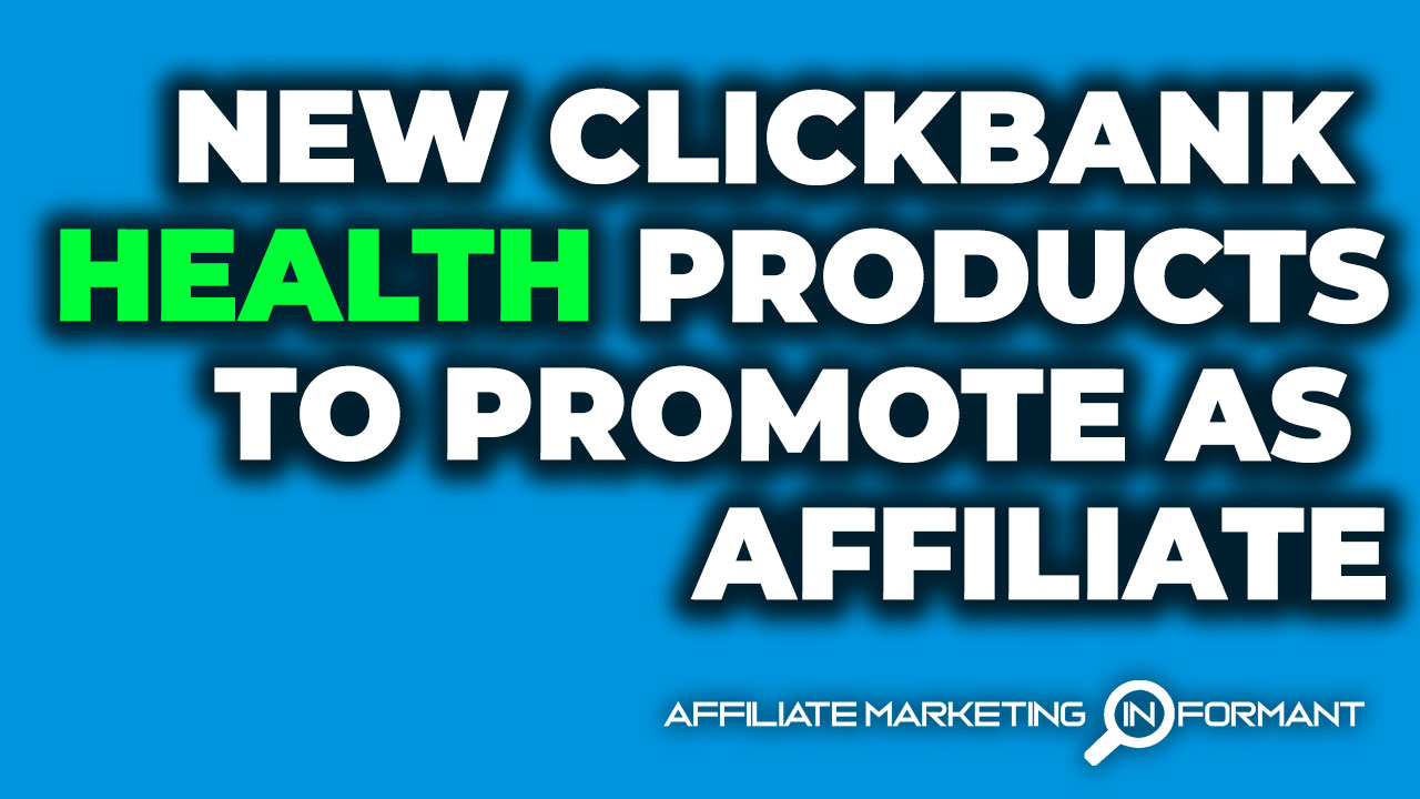 New ClickBank Health Products